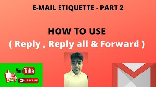 WHEN SHOULD WE USE - REPLY , REPLY ALL & FORWARD / reply all in gmail /how to reply mail in gmail