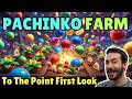 Pachinko Farm – To The Point First Look