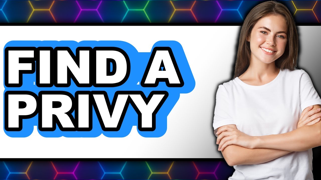How to Find a Privy in 2025 - Easy Guide