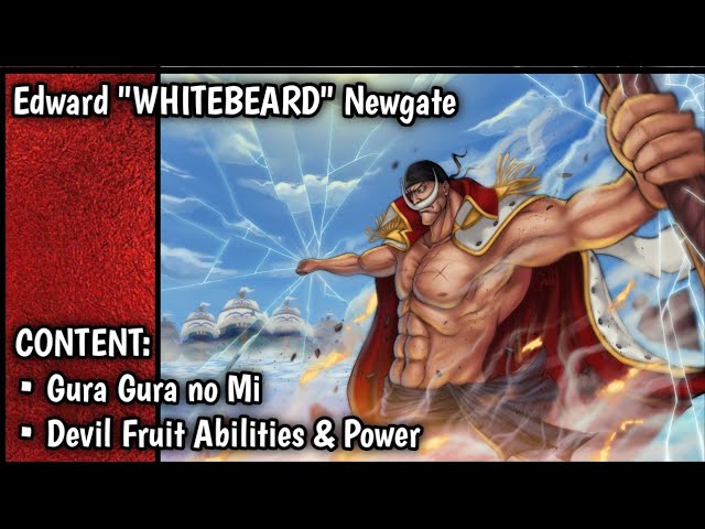 Whitebeard's Gura Gura Fruit Explained - One Piece Discussion