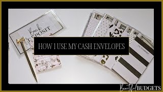 HOW I USE MY CASH ENVELOPES | Beautiful Budgets