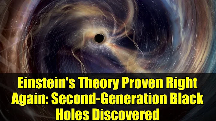 Einstein's Theory Proven Right Again: Second-Generation Black Holes Discovered