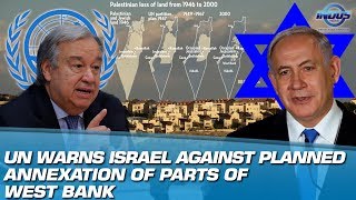 UN Warns Israel Against Planned Annexation Of Parts Of West Bank | Indus News