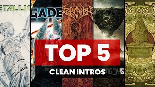 My Top 5 Songs w/Clean Intros (Metal Edition)