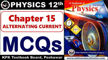 Multiple Choice Questions | Chapter 15 Alternating Current l 12 Class Physics | Federal Board | KPK