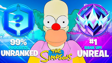 Unranked to UNREAL Ranked Speedrun (Fortnite Simpsons)