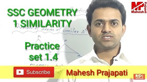 🔥 10th Geometry Practice Set 1.4 | SIMILARITY | MAHESH PRAJAPATI