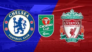 CHELSEA vs LIVERPOOL - Carabao Cup Final (FULL MATCH) - *PREDICTION*