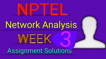 week 3 ||Nptel Network Analysis Assignment  ||IIT Kharagpur