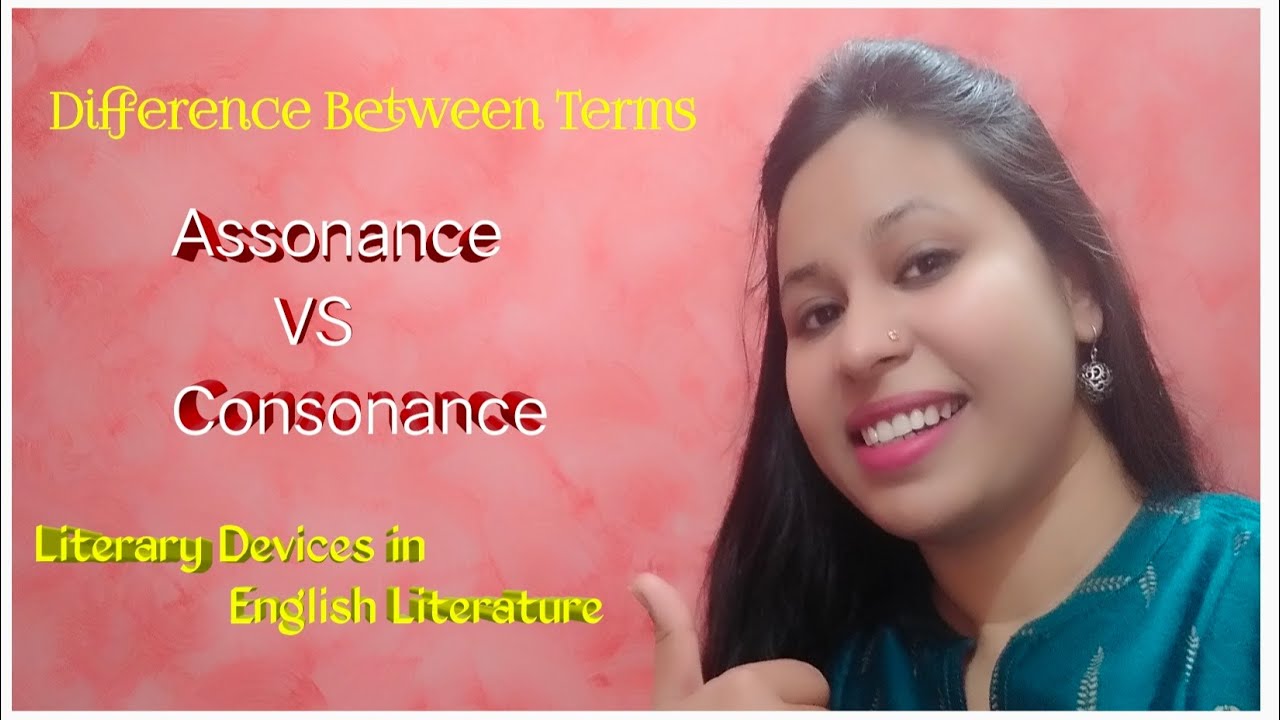  literature difference between terms assonance vs consonance youtube