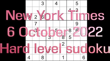 Sudoku solution – New York Times sudoku 6 October 2022 Hard level