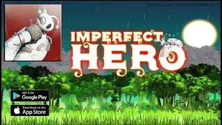 IMPERFECT HERO - Android / iOS Gameplay HD screenshot 1