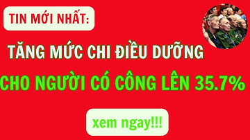 Chính Thức Tăng 35,7% Mức Chi Điều Dưỡng Người Có Công Từ 2025 – Lên Tới 5.020.200đ!