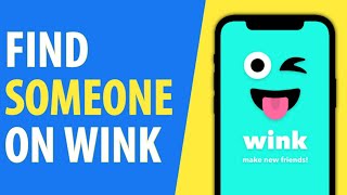 How to Find Someone on Wink App screenshot 5