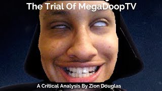 Young Hero Speaks: The Trial Of MegaDoopTV