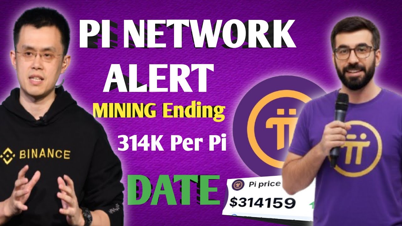 ‎Finally Pi Network Alert: Mining Ending date — last Call $314K Per Pi ...
