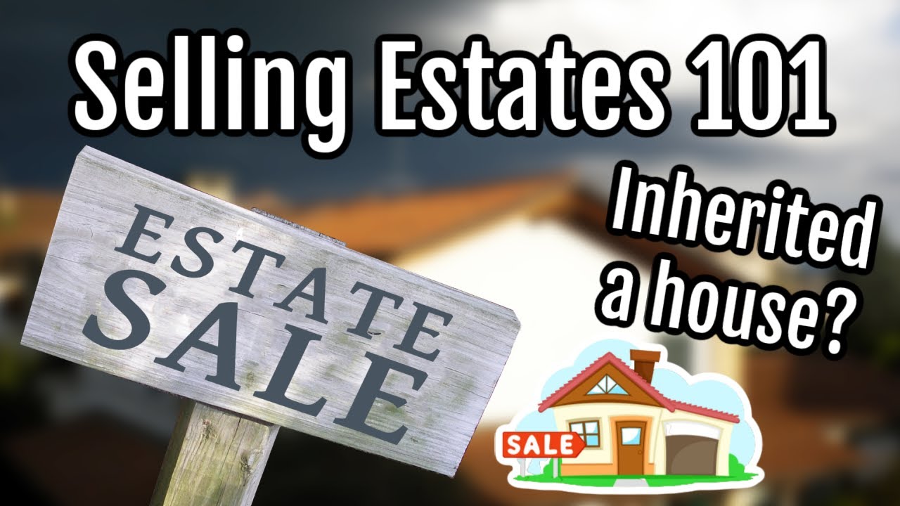 Selling Deceased Estate Property How to make this difficult process a
