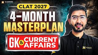 CLAT 2027 GK & Current Affairs Strategy: 4-Month Roadmap & Exact Sources | Keshav Malpani