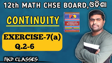 Exercise 7a Q.2-6 || continuity || class 12th chse odisha | elements of mathematics book solutions |