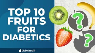 Top 10 Fruits For Diabetics