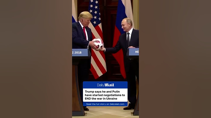 Trump says negotiations with Putin to END Ukraine war have begun