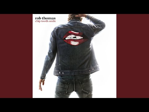 I Love It - Rob Thomas