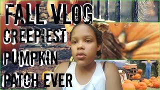 Fall vlog: Creepiest pumpkin patch EVER