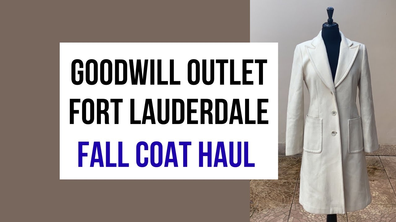 Goodwill Outlet Fort Lauderdale Fall coat haul YouTube