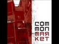 Common Market - Poison