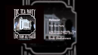 The Tea Party - Release Wealth