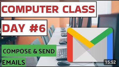 Computer Class Day #6 - Computer & Send Emails - Basic Computer Course In Hindi