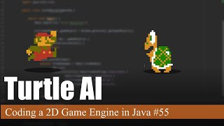 Mario Turtle AI | Coding a 2D Game Engine in Java #55