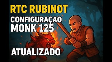 💫 A ROTAÇÃO PERFEITA do MONK LEVEL 125 no RubinOT | RTC CLIENTE 2025 🔥