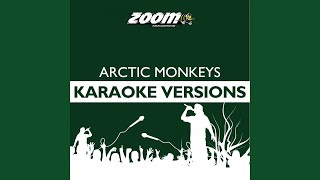 Video thumbnail of "Zoom Karaoke - Mardy Bum (Karaoke Version) (Originally Performed By Arctic Monkeys)"