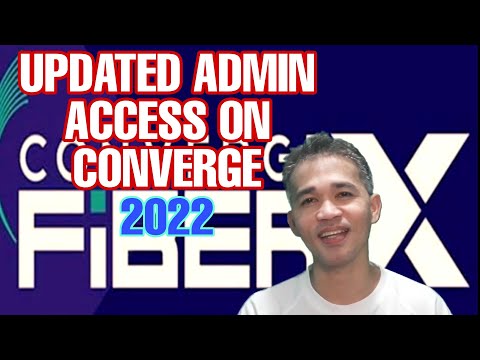 CONVERGE UPDATED ADMIN ACCESS 2022||FIND OUT ACCESS CONTROL LIST|| TAGALOG||[F670L]