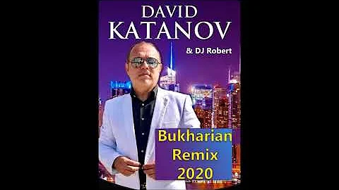 DJ Robert - David Katanov Dance Remix 2020 (Bukharian Vibes)