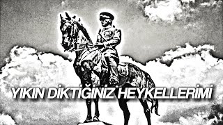 Unutun Tüm Dediklerimi...Rahat Bırakın Beni! | Atatürk Edit