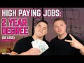 High Paying Jobs that Only Require a 2 Year Degree (or Less)