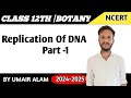 Replication of DNA part -1