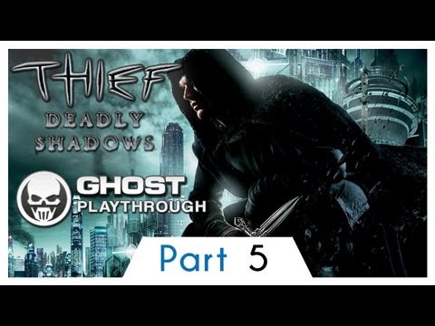 Thief Deadly Shadows