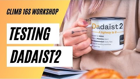 CLIMB 16s Workshop 2021:  A quick analysis with Dadaist2