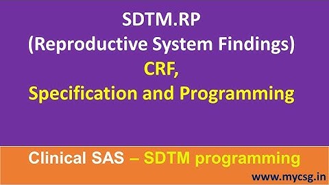 Clinical SAS: SDTM - RP- Reproductive System Findings domain creation - SDTM_RP_L101