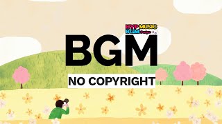 [BGM] 밝은 노래 행복한 신나는 브금 | No Copyright Music | HYP-Yellow Flower