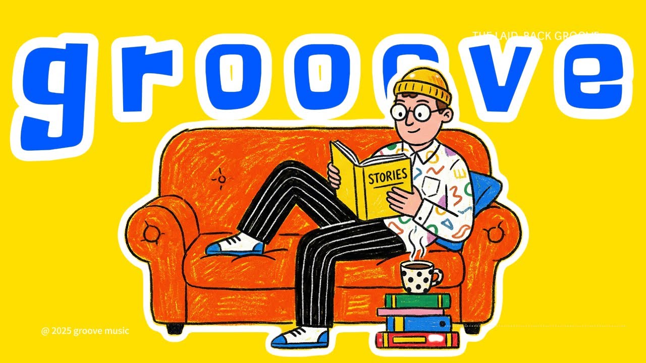 GROOVE POP | laid-back | Vol.17 | Focus Flow & Creative Mind