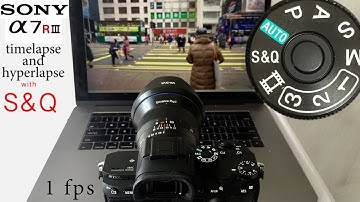 Sony a7r3 , shooting  with S&Q mode at 1fps instant timelapses and hyperlapses !