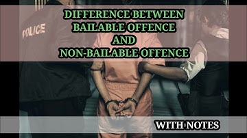 Difference between Bailable and Non-bailable Offences | Crpc | Explanation in Hindi 🌸🤗