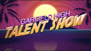 Garfield High Virtual Talent Show