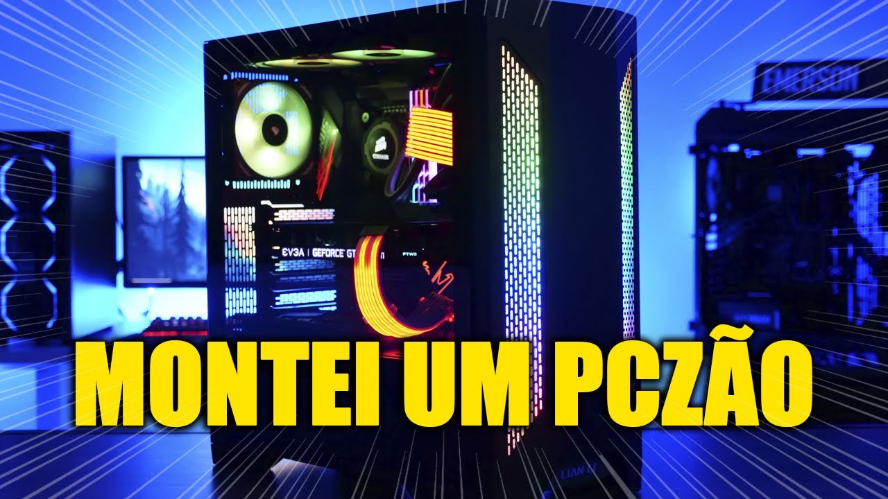 MONTEI UM PCZÃO NO GABINETE LIAN LI LANCOOL II RGB
