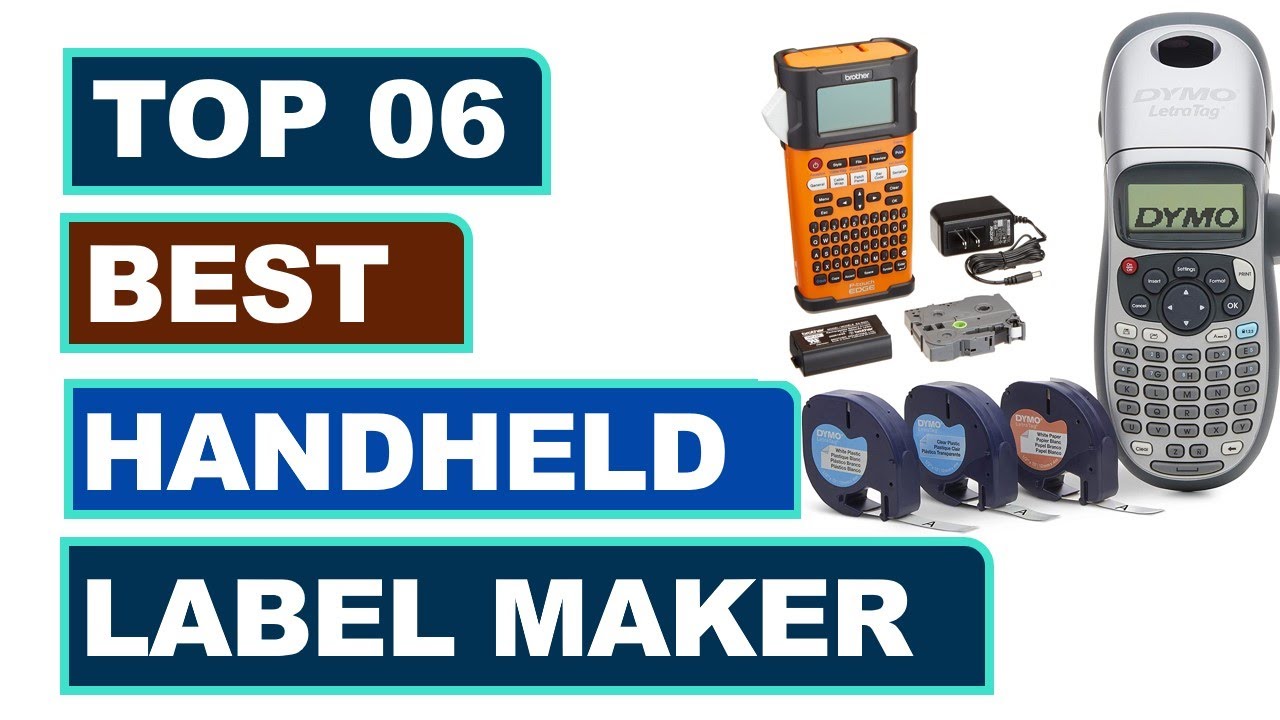 Best Handheld Label Maker 2022 Top 06 Best Handheld Label Maker