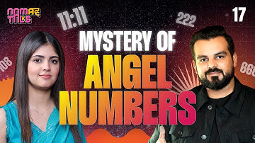 The Magic of Angel Numbers : How the Universe Communicates with You | Ep   17 | Namah Talks